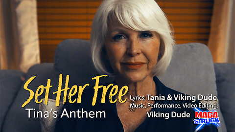 Set Her Free -Tina's Anthem