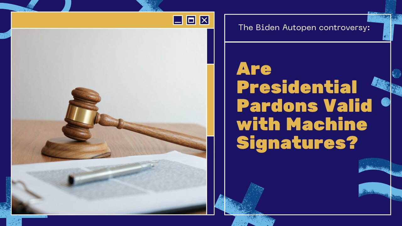 Autopen pardons invalid?