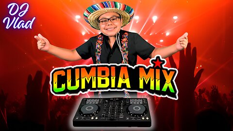 Cumbia Mix 2025 🎶 | 10-Year-Old DJ Vlad Official Brings the Party