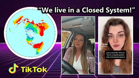 "We Live in a Closed System With A Firmament Above!"