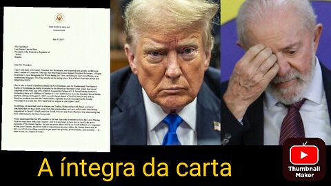 Trump envia carta a Lula.