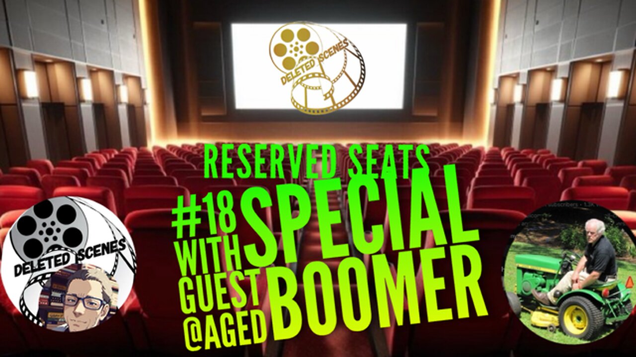 Reserved Seats #18 with Special Guest Aged Boomer