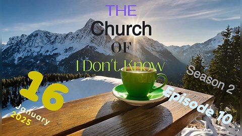 The Church Of I Don’t Know