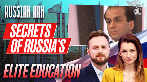 Secrets of Russia's elite education / Russian Ark