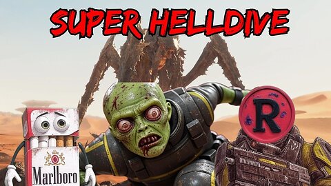 HELLDIVERS 2 | SUPER HELLDIVE