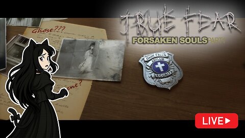 Entering the Haunted Past… Ghosts, Clues, and Psychological Thrills | True Fear: Forsaken Souls