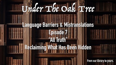 UTOT Language Barriers & Mistranslations Episode 7