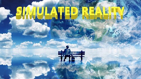 (MIND OPENING) Is Our Reality Just a Simulation ??