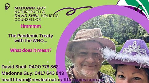 WHO Pandemic Treaty, reducing humanity's agency, ability to choose, our sovereignty!