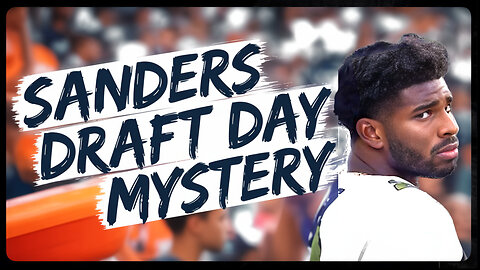Why did Shedeur Sanders fall in the Draft?