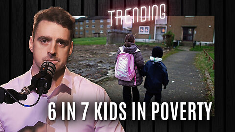 Trending Ep220 - More Kids in Poverty Sparks for Immigration Debate