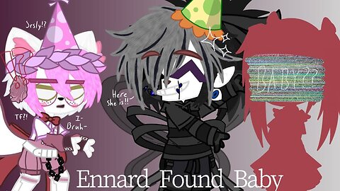 Ennard Found Baby | FNaF SL GC | Funny Shet?? | Original? | TWs in Desc.