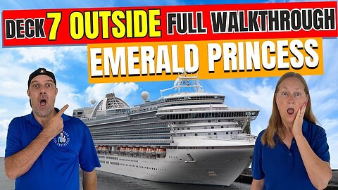 Emerald Princess Public Deck 7 Outside | Tall Man's Cruise Adventures