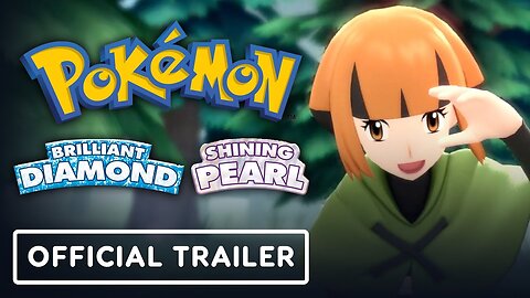 Pokemon Brilliant Diamond & Shining Pearl News - Official Trailer
