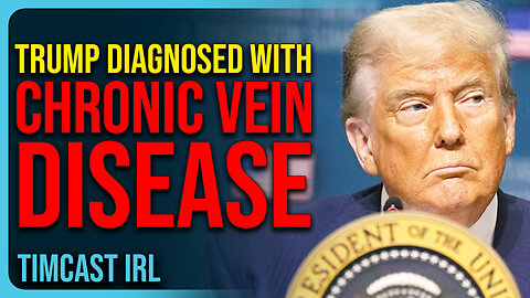 Trump DIAGNOSED With CHRONIC VEIN DISEASE, Covers Hand With Makeup