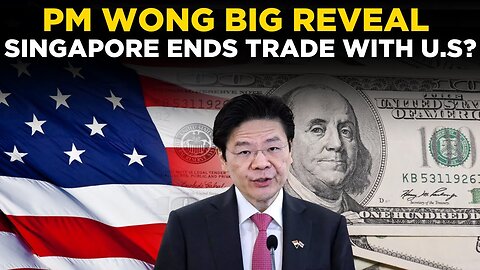 LIVE News: Singapore To End Trade Ties With U.S? | PM Lawrence Wong's Big Reveal | Trump Tariffs