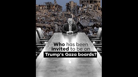 Trump's Gaza Board of Peace