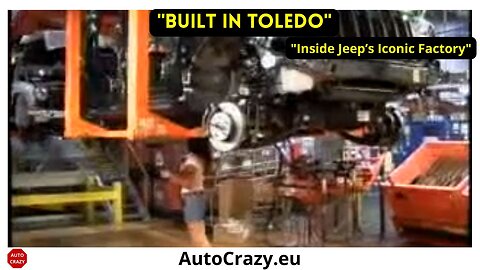 Inside Jeep Factory 2007 | Toledo North Assembly Plant Behind the Scenes