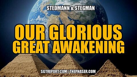 OUR GLORIOUS GREAT AWAKENING -- Stedmann & Stegman