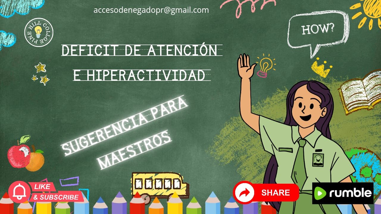 SUGERENCIAS PARA DOCENTES CON ESTUDIANTES CON DEFICIT DE ATENCIÓN