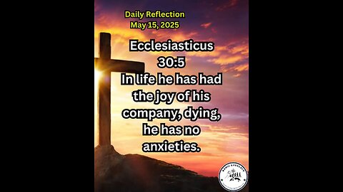 Daily Reflection May 15, 2025 #faith #bible #reflection
