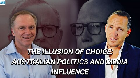 Upcoming Federal Election in Australia, media influence, and who really controls the narrative.