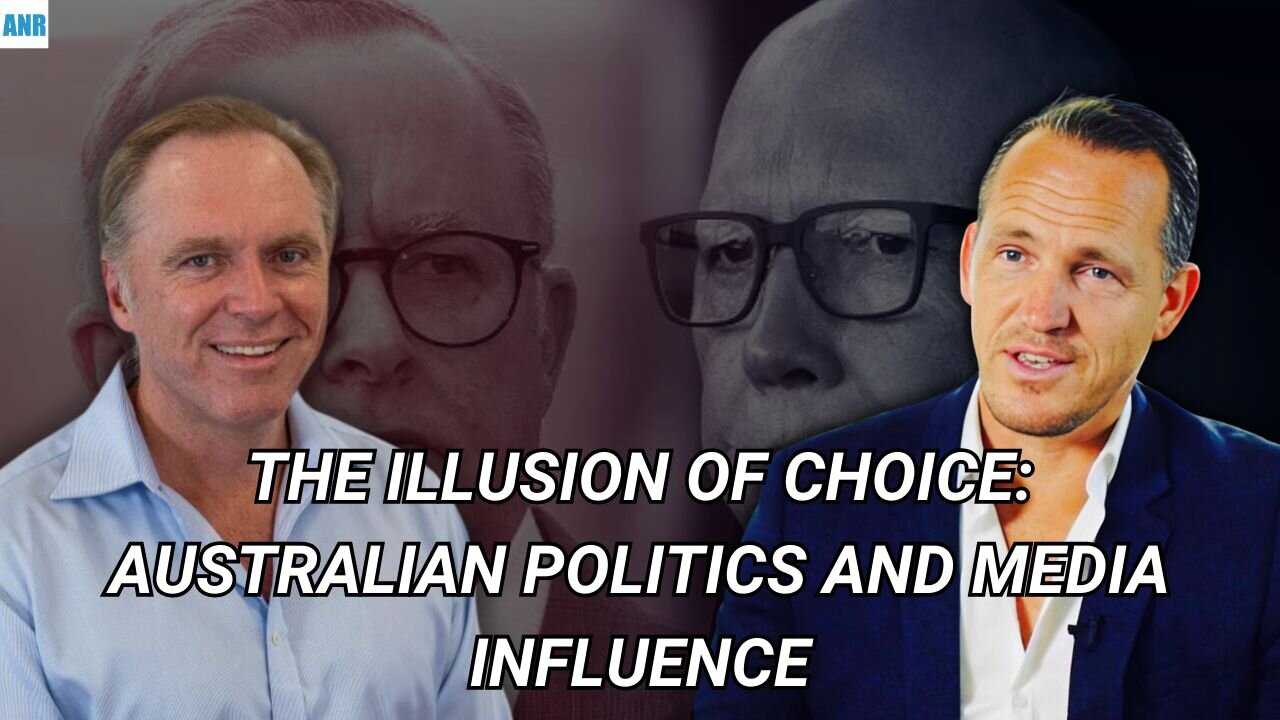 Upcoming Federal Election in Australia, media influence, and who really controls the narrative.