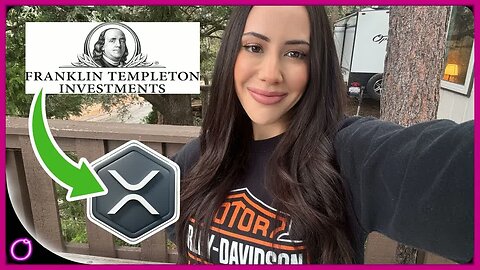 AMAZING XRP Declared FOUNDATIONAL Asset By $1.7 Trillion Franklin Templeton