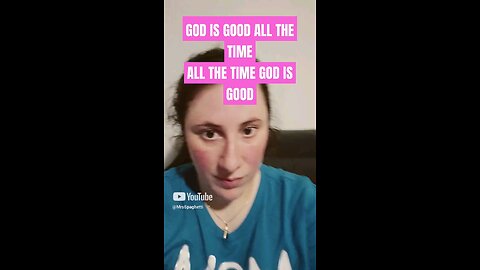 God is good all the time