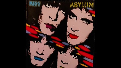 KISS: ASYLUM: WHO WANTS TO BE LONELY