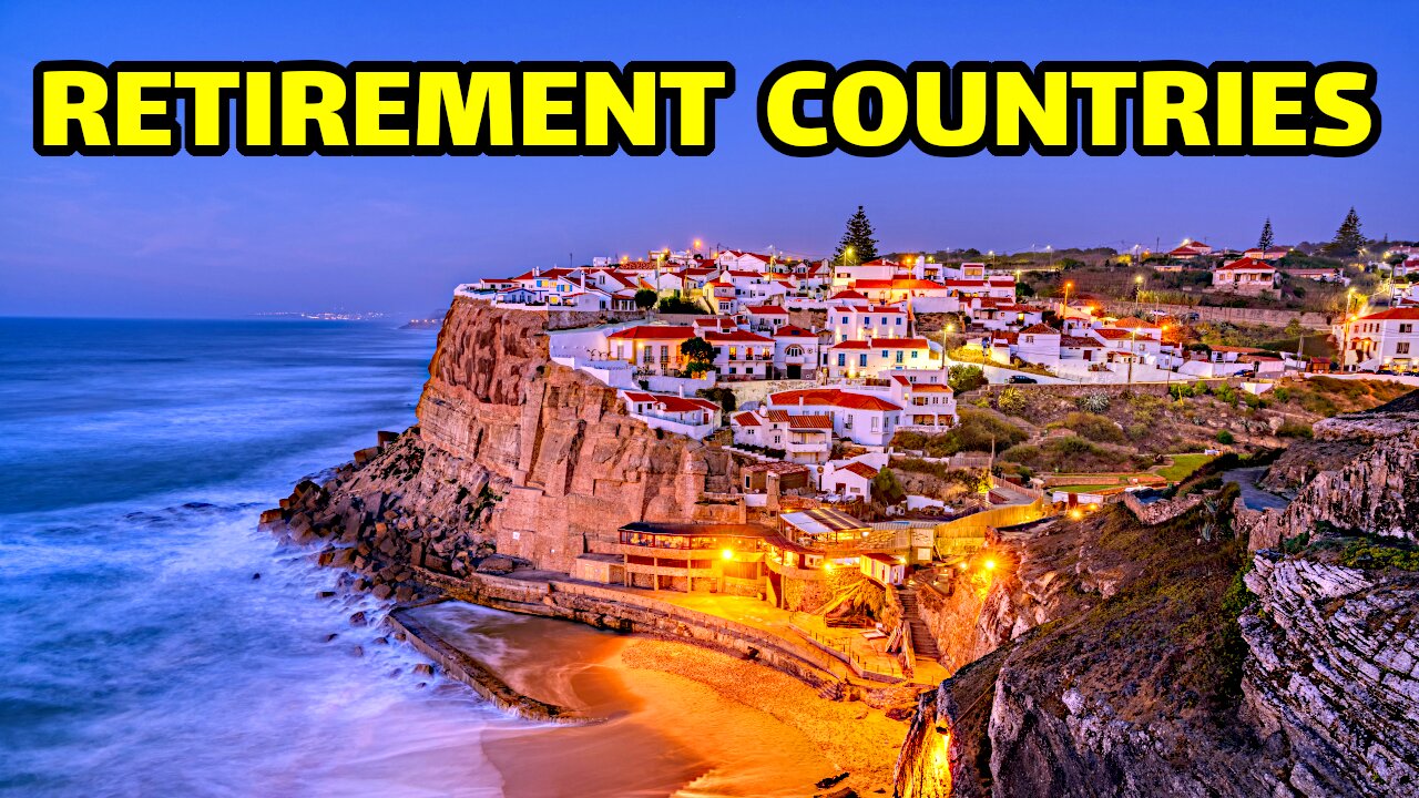 5 Best Countries to Retire in