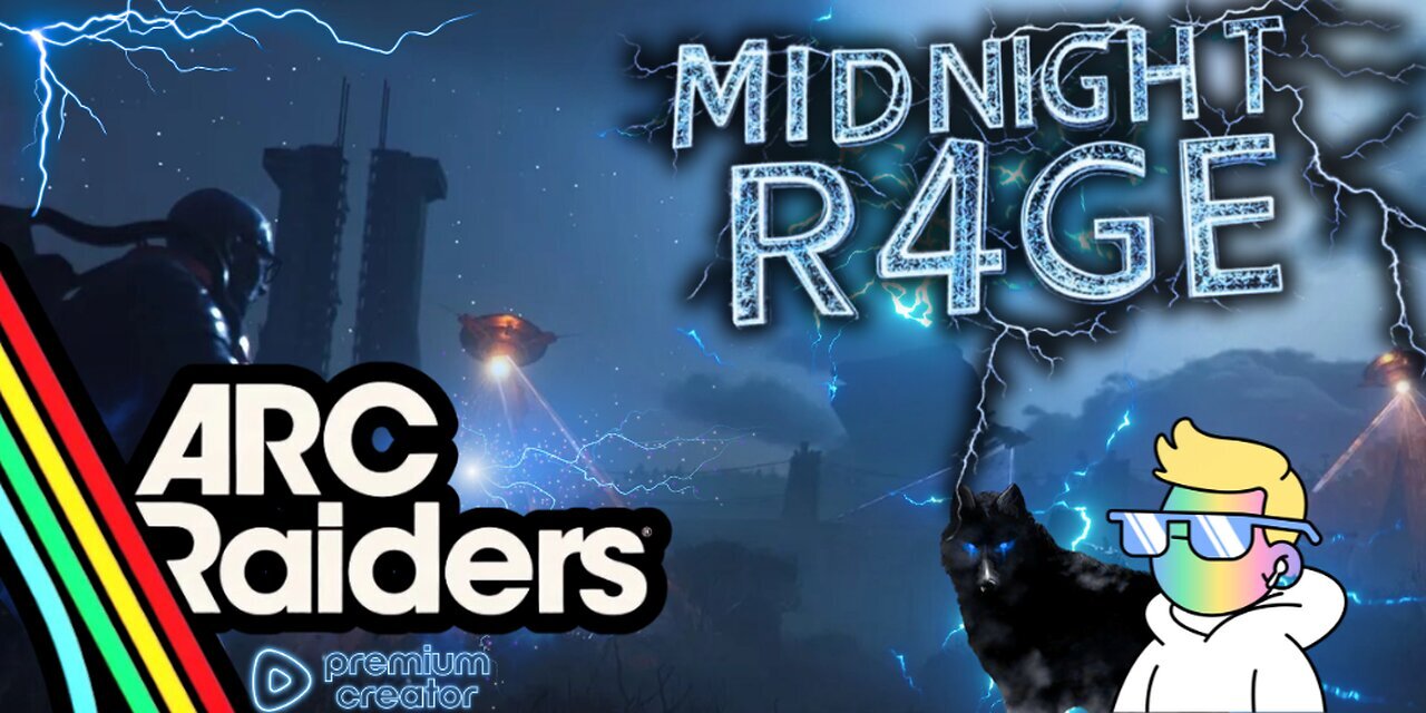 MIDNIGHT R4GE - ARC RAIDERS **RTMP DIRECT FEATURE BETA TEST**