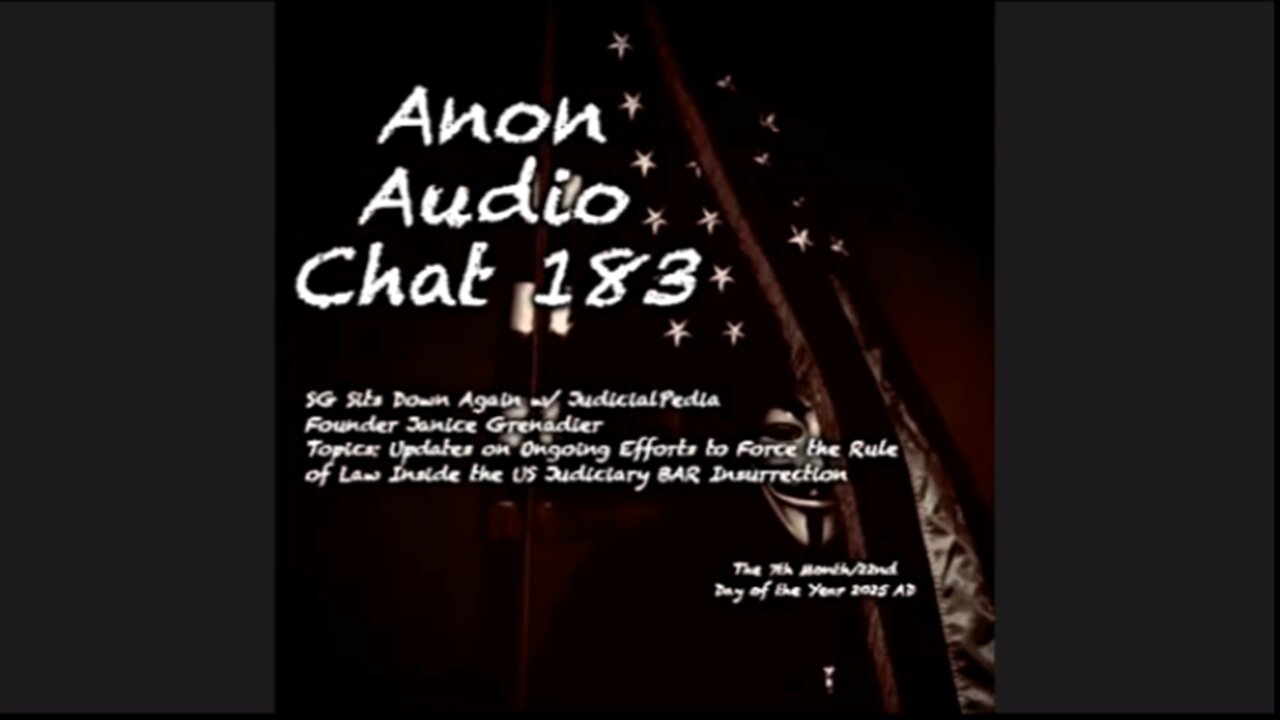 Anon Audio Chat 183 | SG Sits Down w/ JudicialPedia Founder Janice Grenadier: Petition to Impeach Chief Justice Roberts