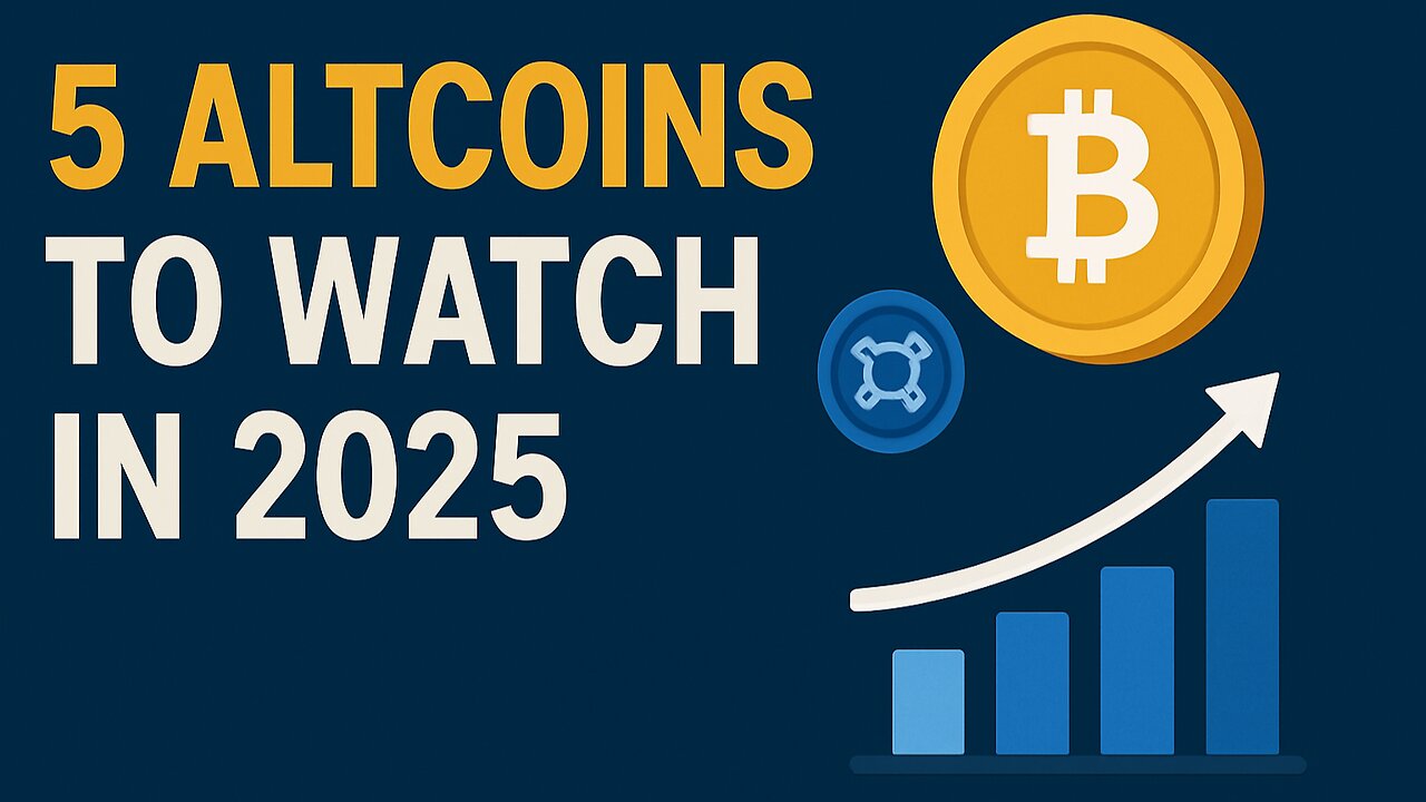 5 Altcoins to Watch in 2025 | Best Crypto Investments