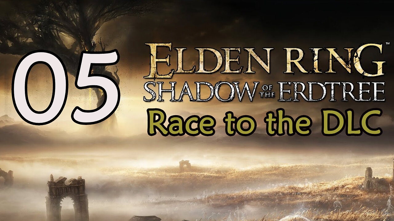 Elden Ring - Race to the DLC - 05 - Castle Morne