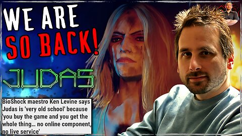 BioShock Director Ken Levine Promises Judas Will Be Old School GREAT!