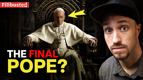 Is THIS The Last Pope, Like People are Saying? (And Who We Think It Will Be)