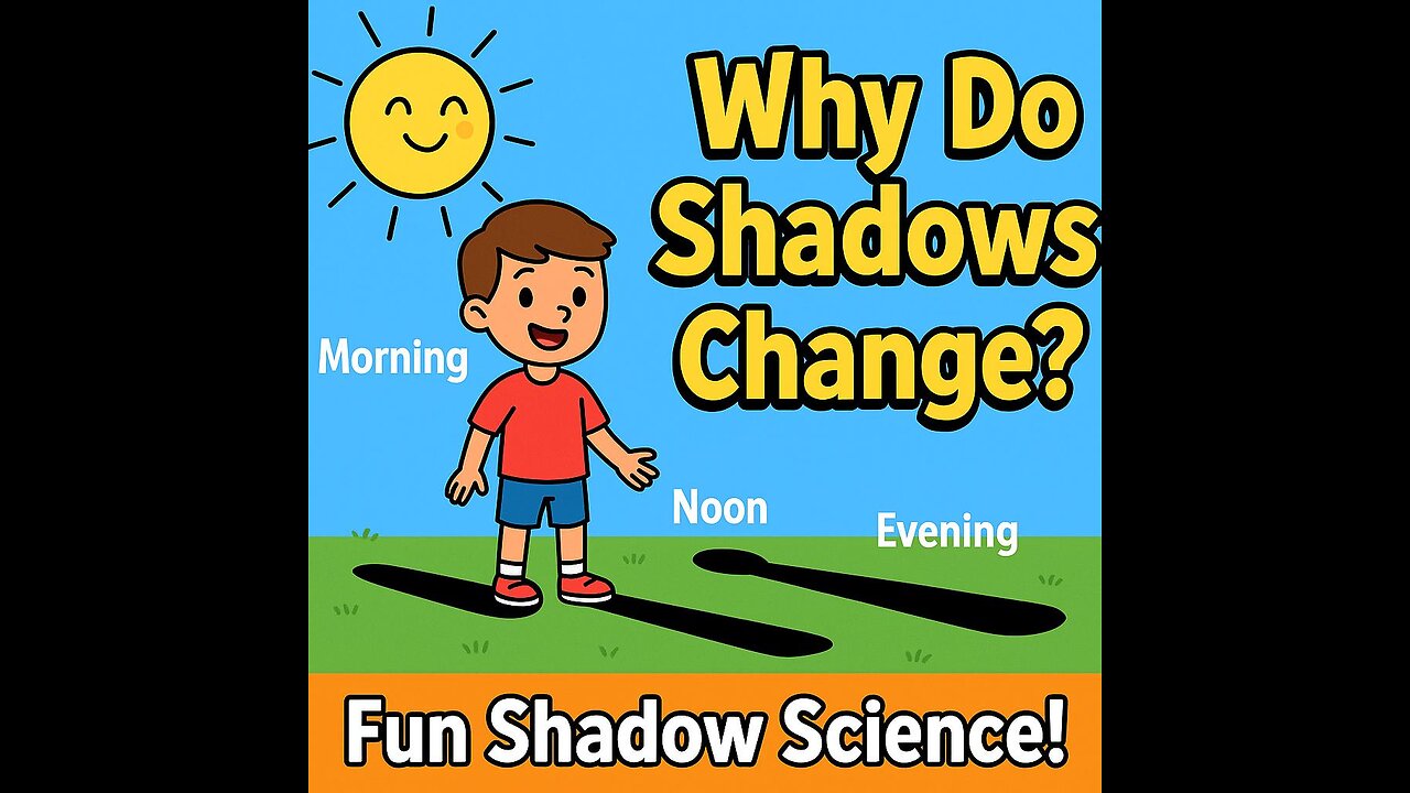 How Do Shadows Change During the Day? | Shadow Science for Kids | Curious Cub