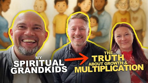 My spiritual grandchildren: Significant faith growth from new believers to parents in the faith.