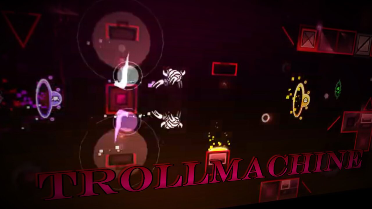 TrollMachine 100% (Extreme Demon) // geometry dash 2.2