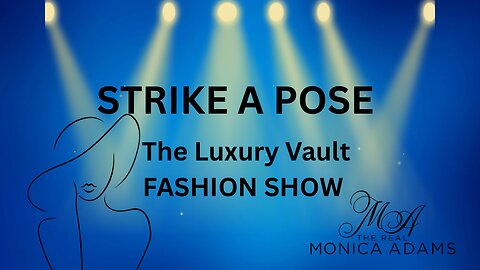 Strike A Pose, time for another Mobile Monica Makeover Show at The Vault