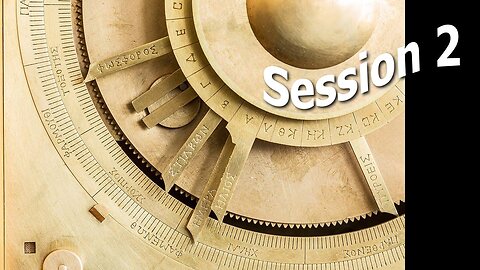 Secrets of the Antikythera Mechanism: Session 2