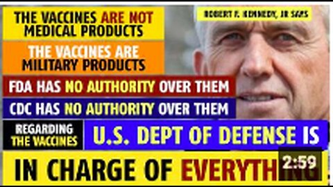 "Sasha Latypova, Robert F. Kennedy, Jr: Vaccines Are Military, Not Medical, Products"
