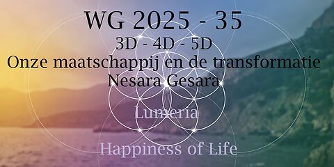 WG 2025 35 Great Awakening en 3D tot 5D