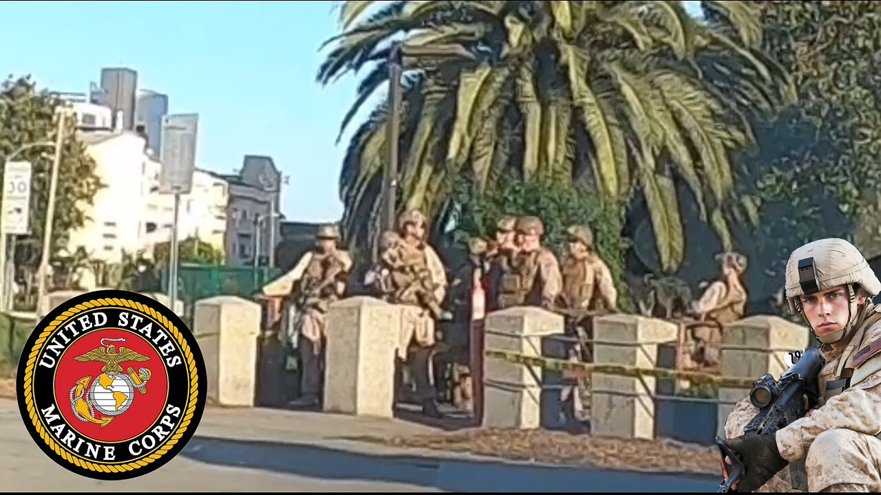 Marines are still in Los Angeles today 7/7/25