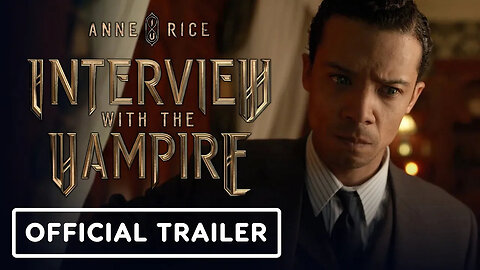 Anne Rice’s Interview with the Vampire - Official Trailer (Jacob Anderson) _ Comic-Con 2022
