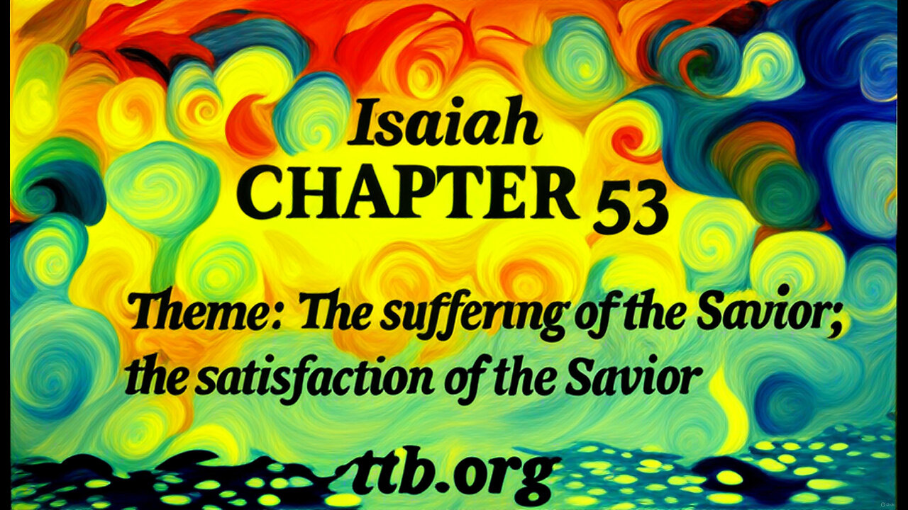 Isaiah Chapter 53 (Bible Study)
