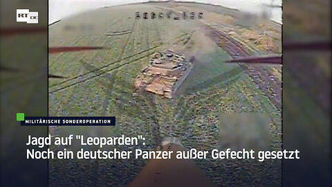 Jagd auf "Leoparden": Noch ein deutscher Panzer außer Gefecht gesetzt