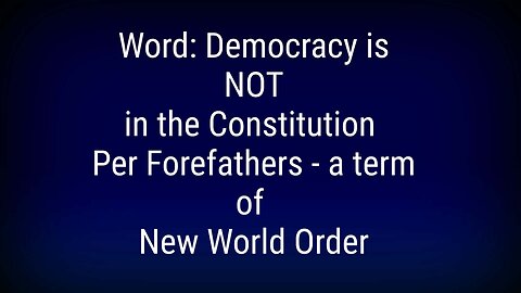 The Left Has Been Trained To Use the NWO term "Democracy"