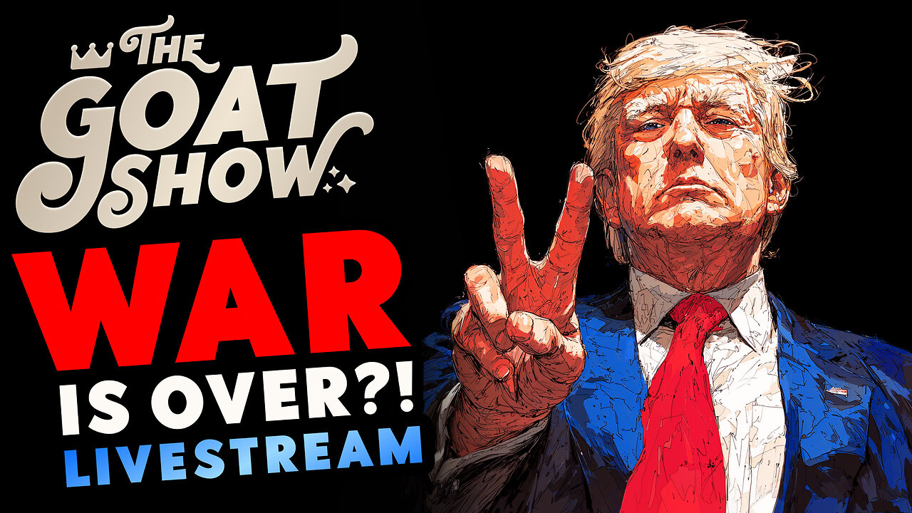 Trump don't give AF! War is OVER... And we're confused. 🐐🎙️ THE GOAT SHOW